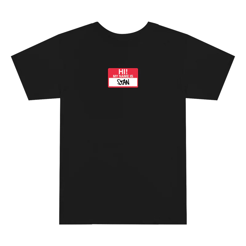 Hi! My Name Is Stan T-Shirt | Eminem Inspired Graphic Tee